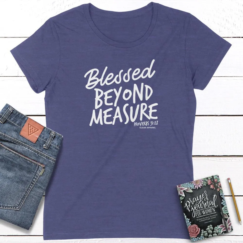 Blessed Beyond Measure Ladies Fit Tees