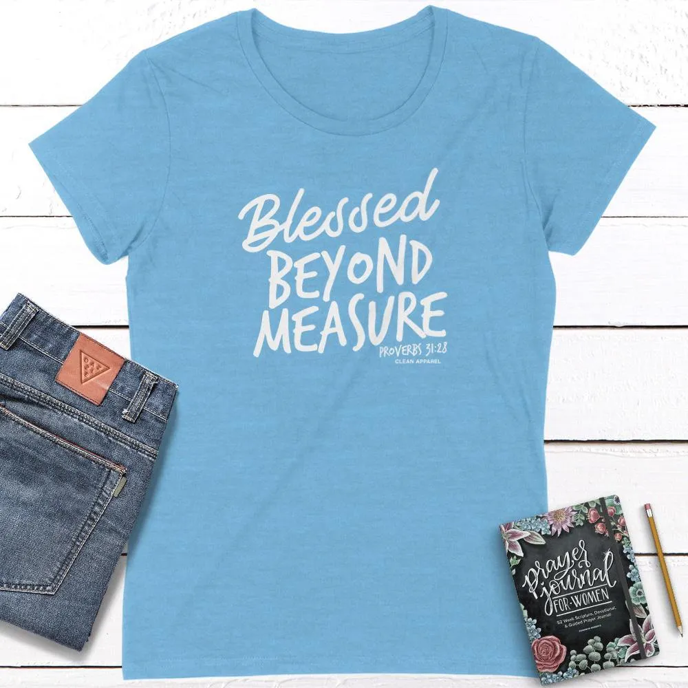 Blessed Beyond Measure Ladies Fit Tees