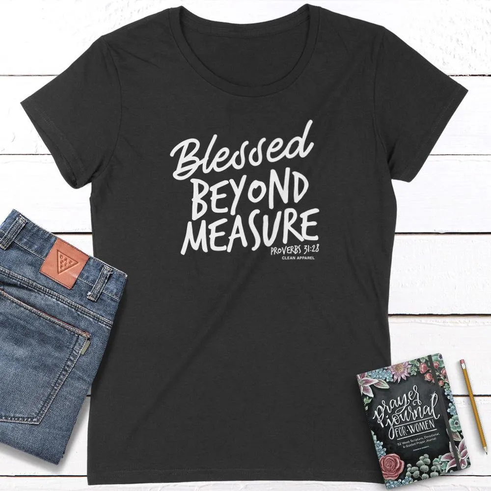 Blessed Beyond Measure Ladies Fit Tees