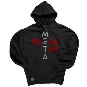 Break the Meta Hoodie