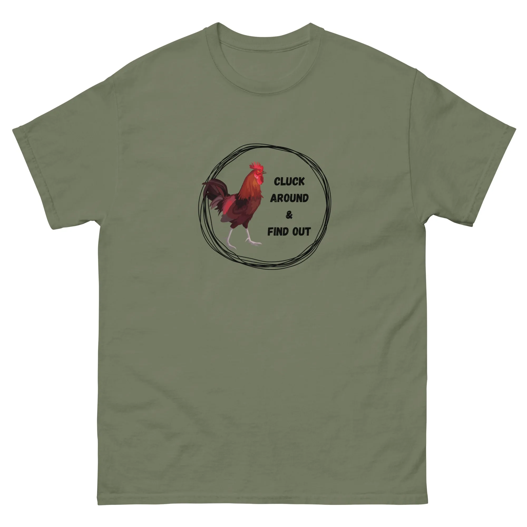 Cluck Around & Find Out Unisex Classic Tee